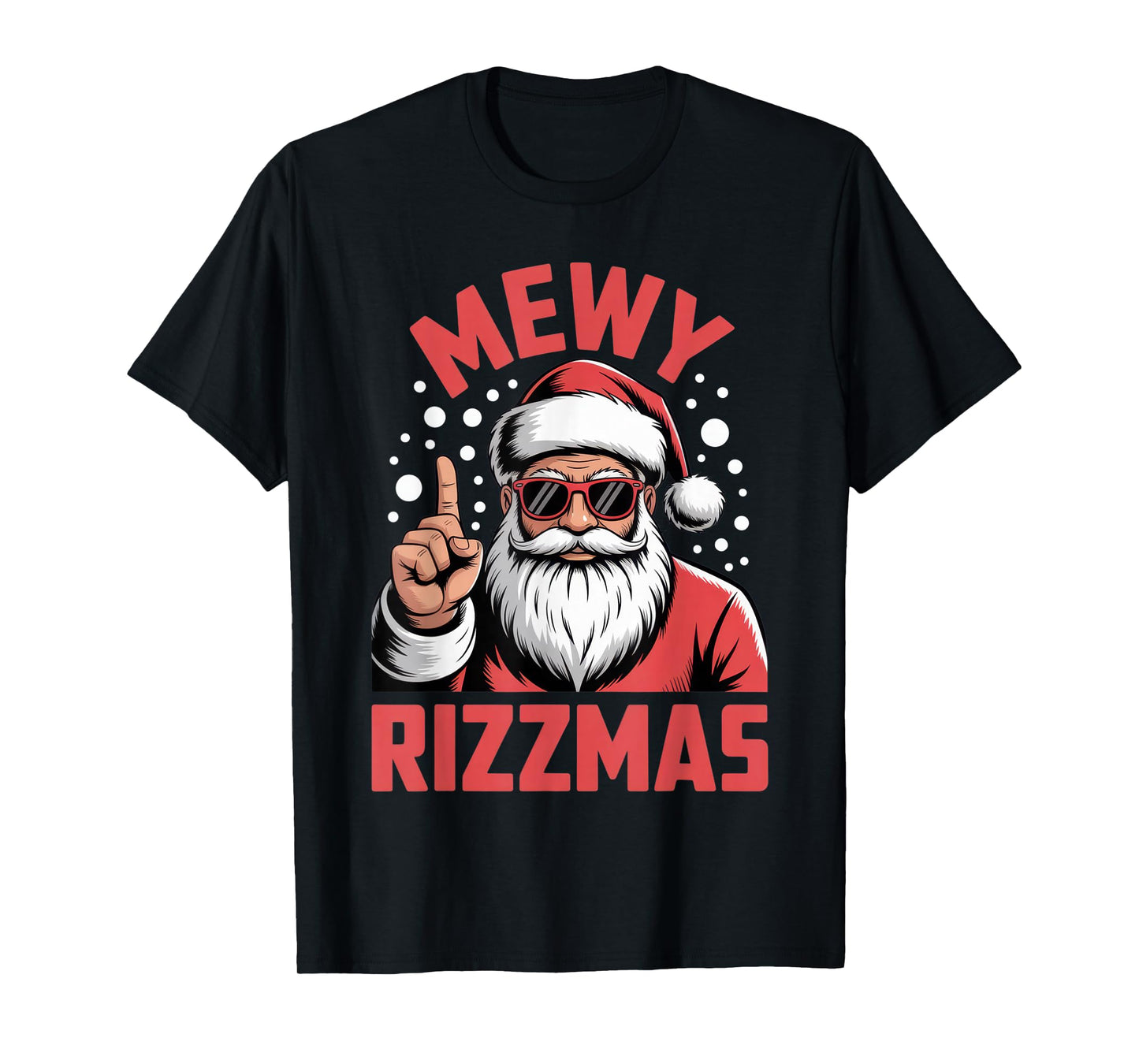 Mewy Rizzmas Fun Santa Enthusiasts Humor Christmas Party T-Shirt