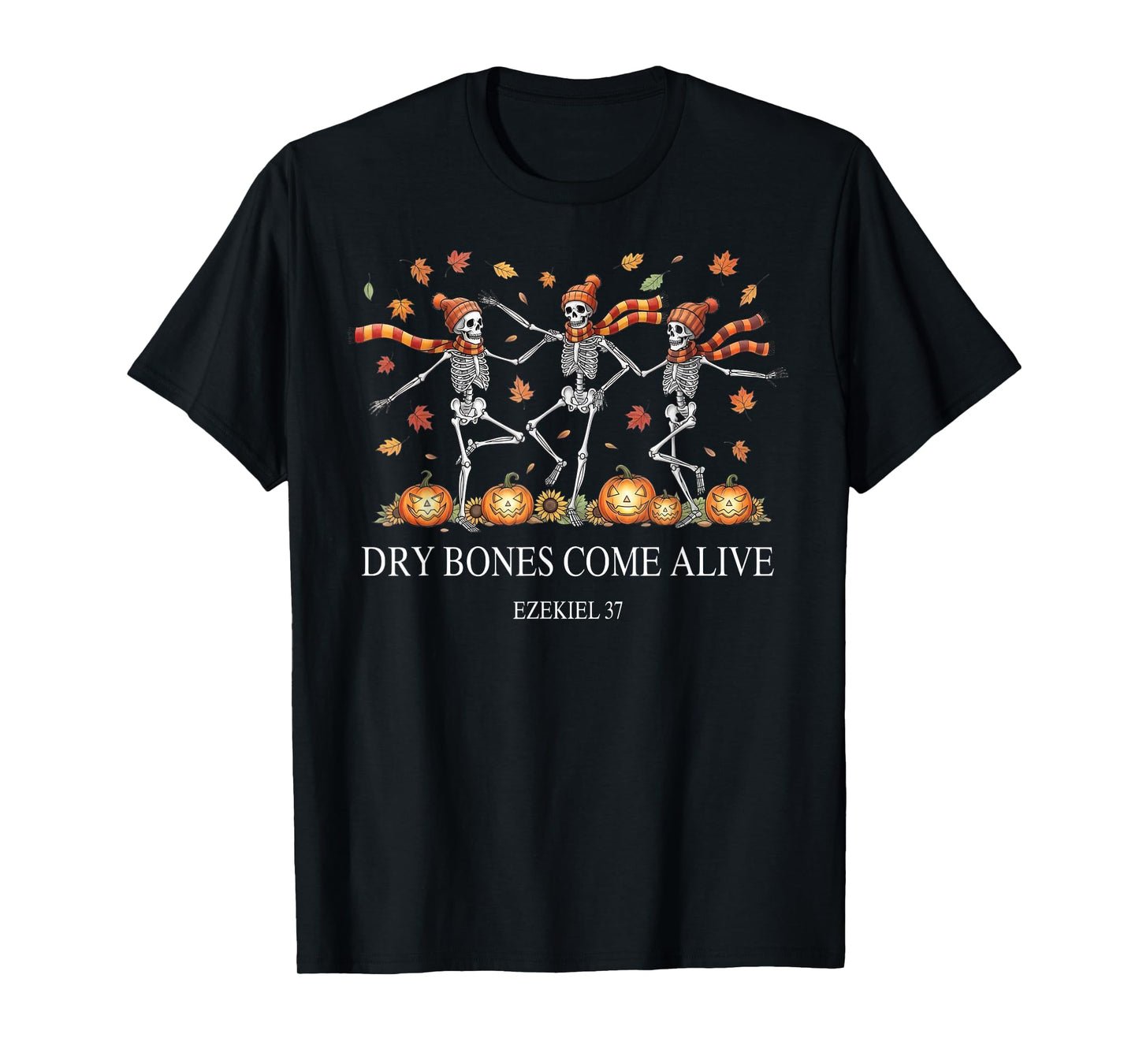 Funny Dry Bones Come Alive Ezekiel 37:5 Ballet Skeleton T-Shirt