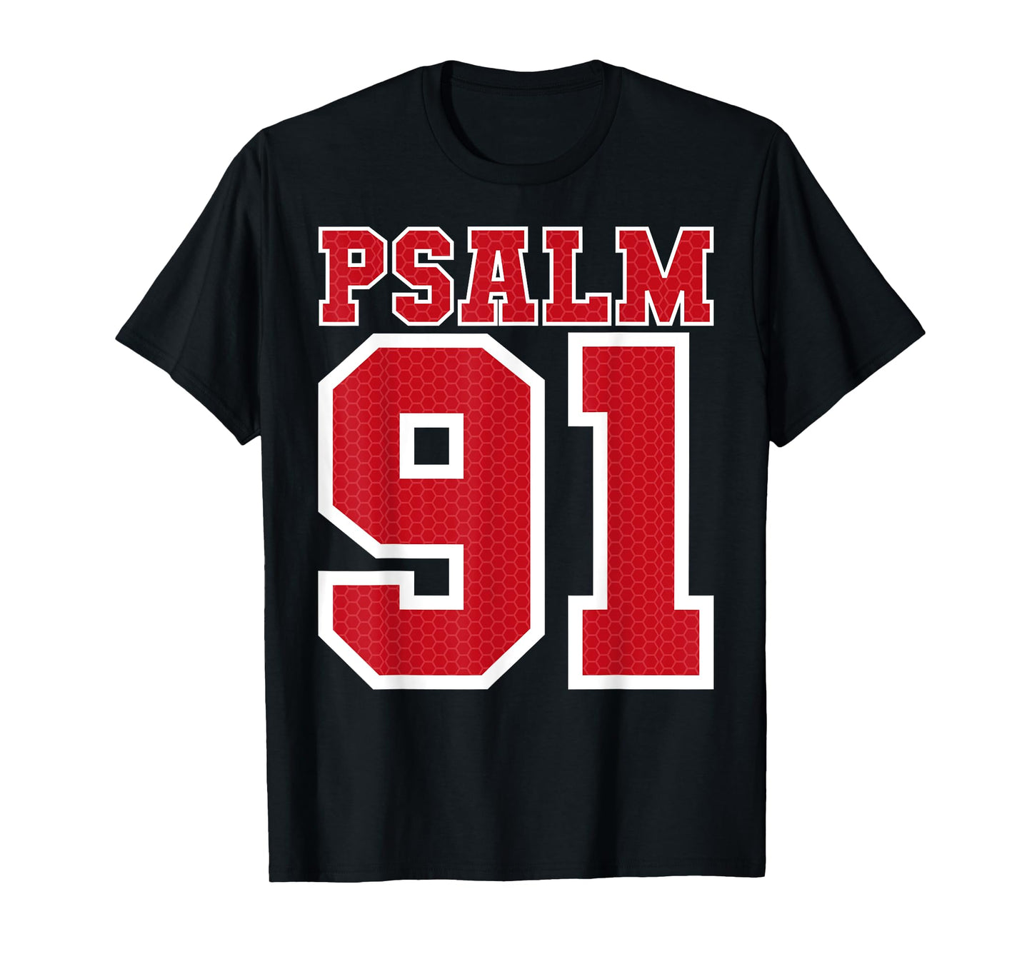 Psalm 91 Bible Verse Christian Shirt My Refuge My Jesus T-Shirt