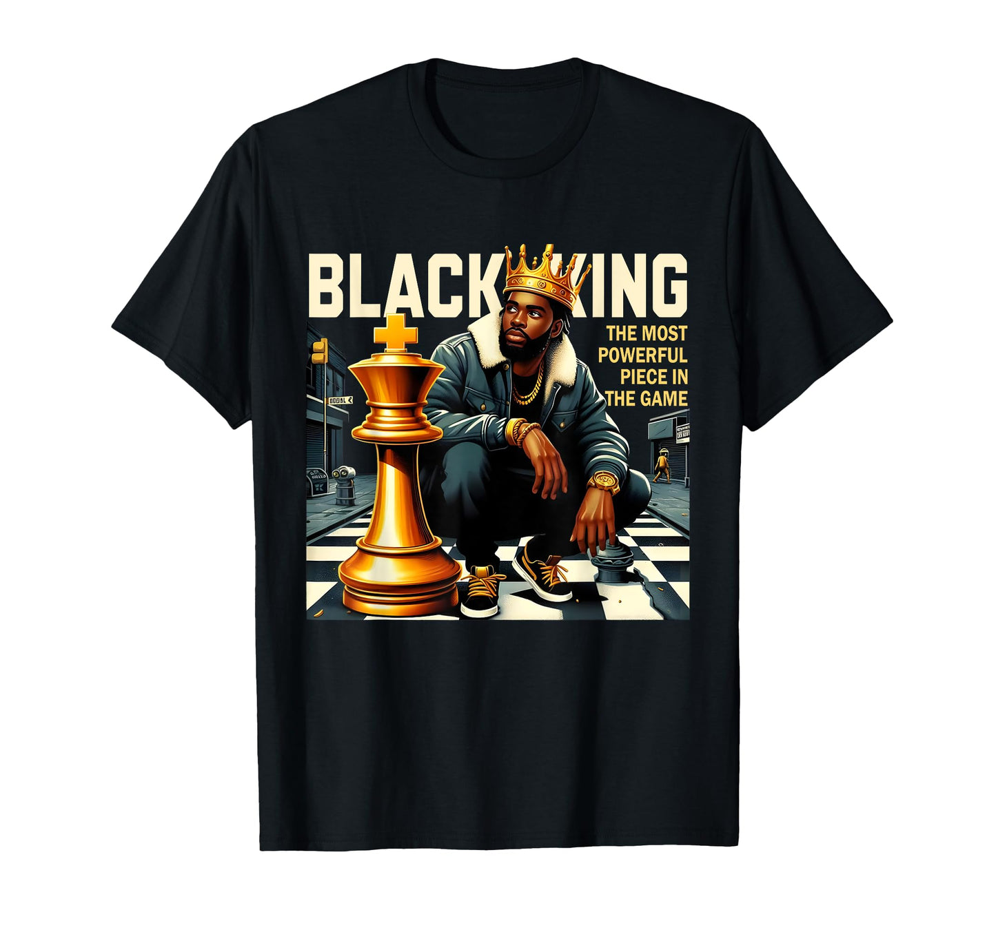 Black King The Most Powerful Piece In The Game Costume T-Shirt