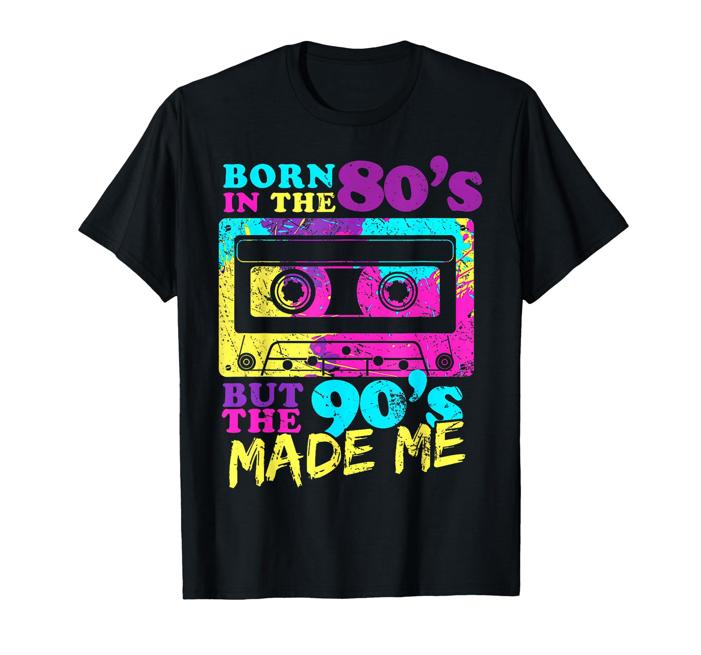 Vintage Cassette Born In The 80s But 90s Made Me I Love 80s T-Shirt