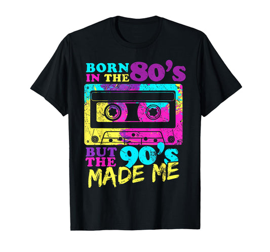 Vintage Cassette Born In The 80s But 90s Made Me I Love 80s T-Shirt