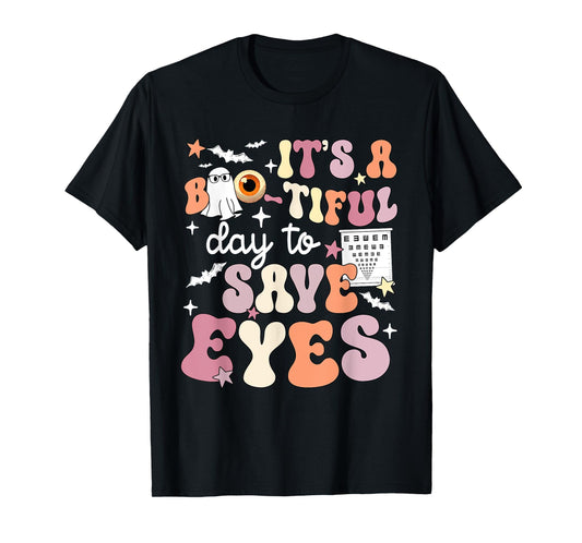 It's A Bootiful Day To Save Eyes Halloween Optometrist Eye T-Shirt
