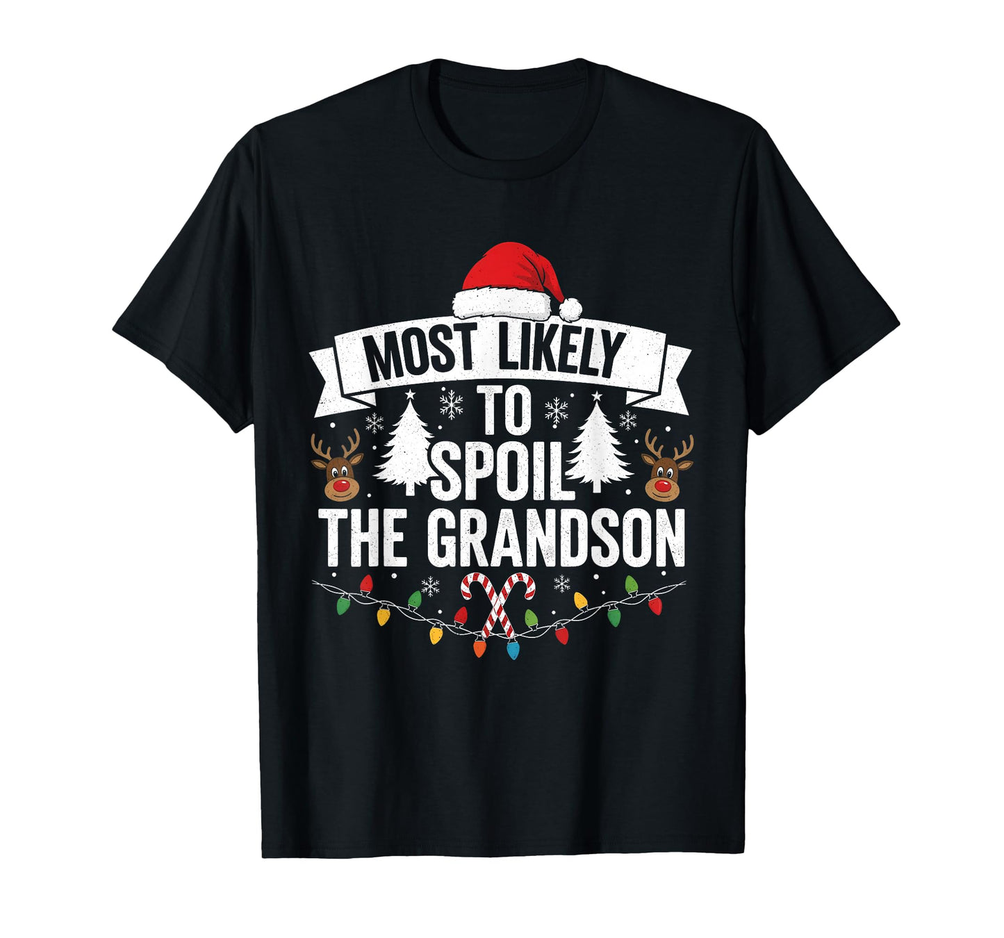 Most Likely to Spoil The Grandson Christmas Party Family T-Shirt
