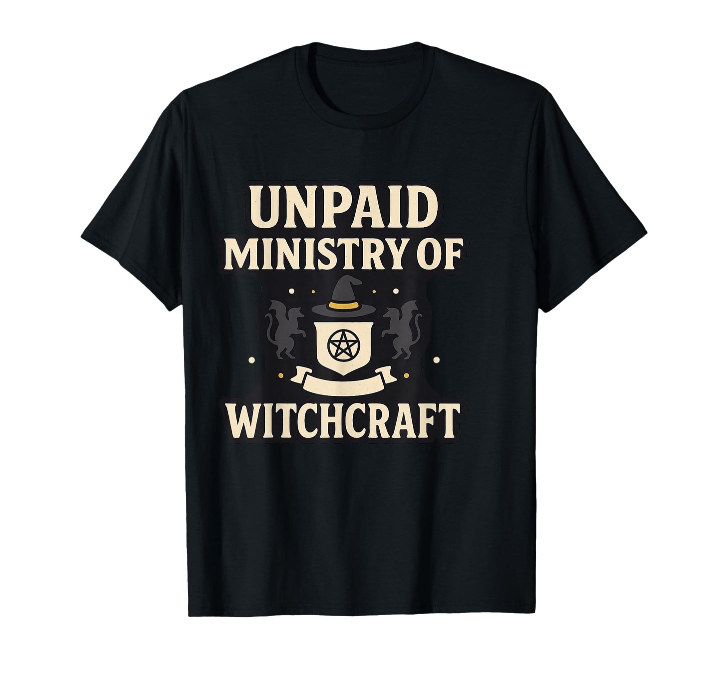 Unpaid Ministry of Witchcraft Satire Funny Witch Seal Humor T-Shirt