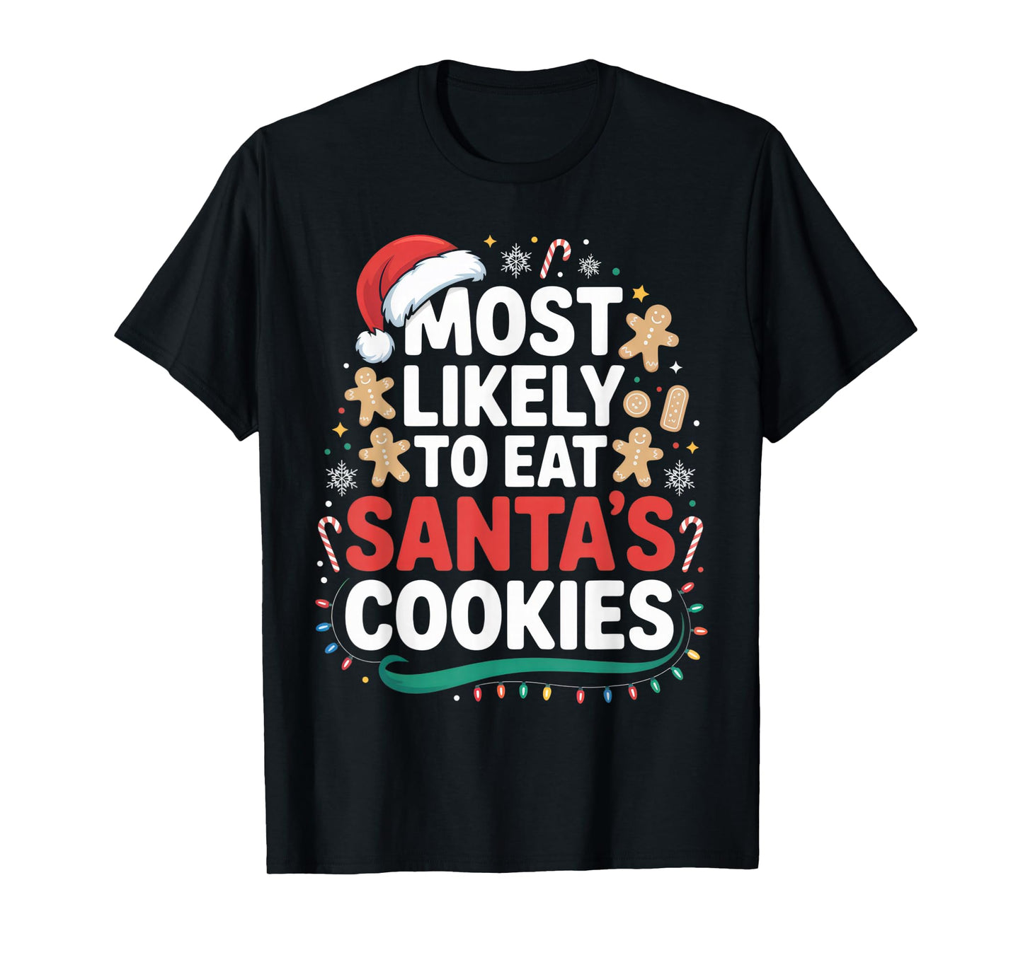 Most Likely to Eat Santa's Cookies Funny Christmas Kids T-Shirt
