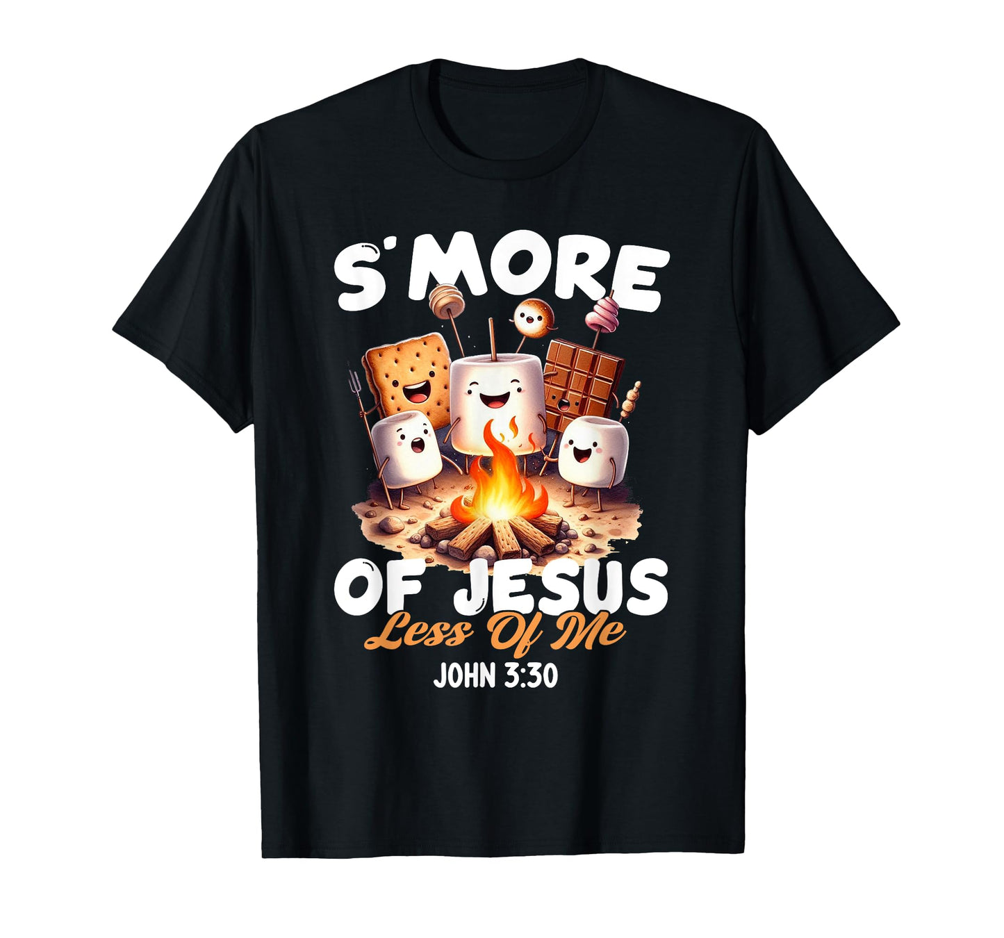 Smore Of Jesus Less Of Me Christian Camper Camping Lover T-Shirt