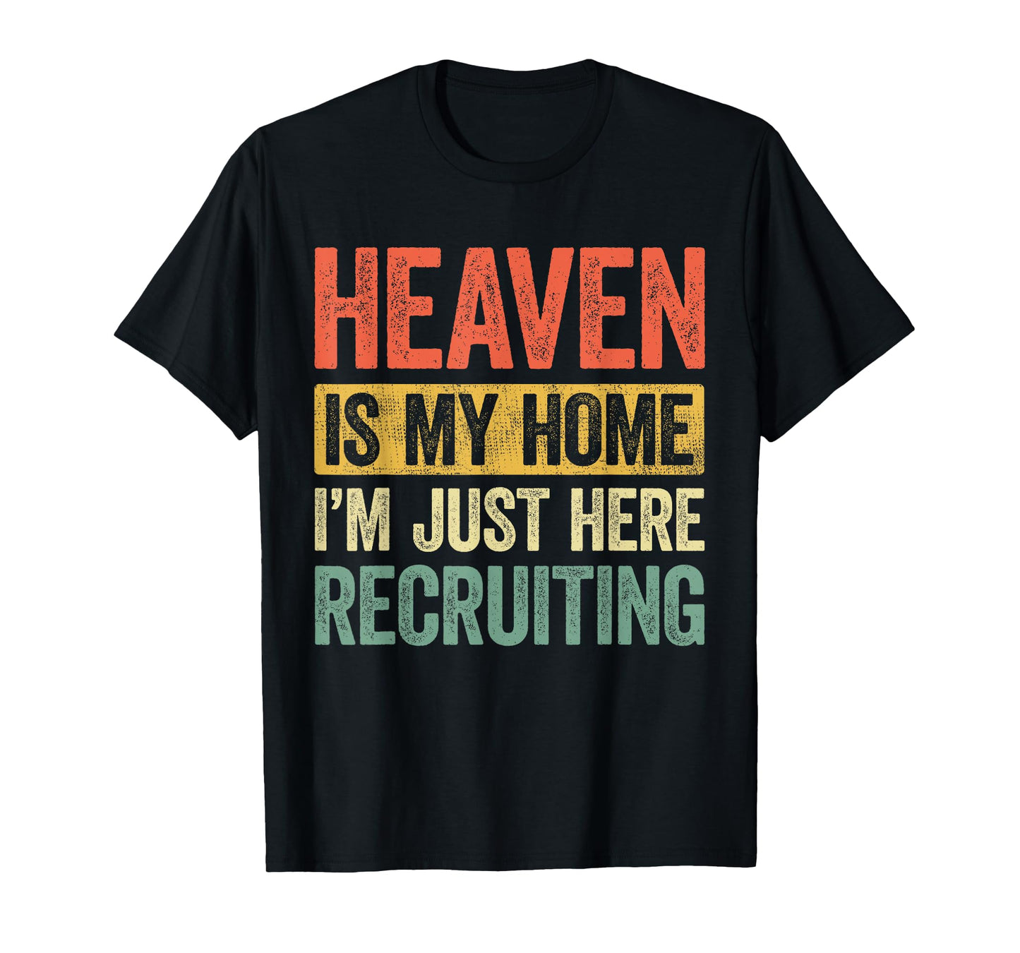 Heaven Is My Home Christian Religious Jesus T-Shirt