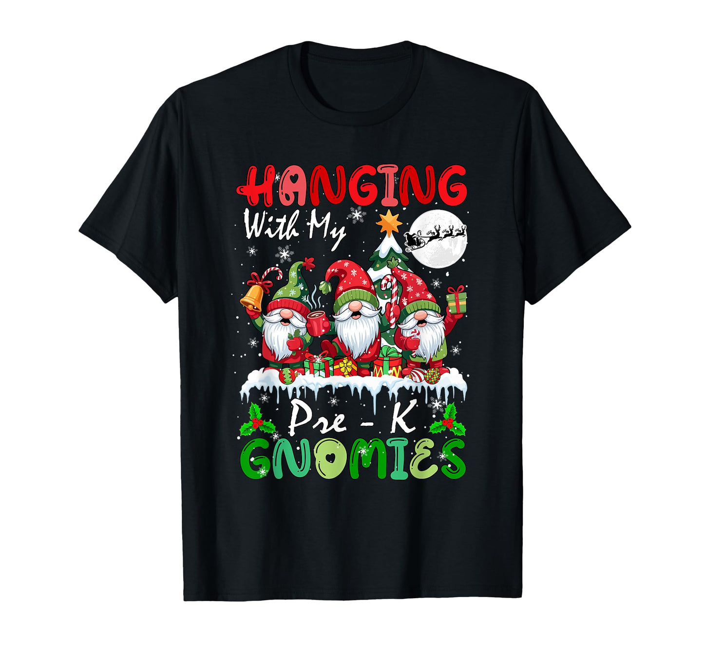 Hanging with My Pre - K Gnomies Xmas Three Gnomes Teacher T-Shirt