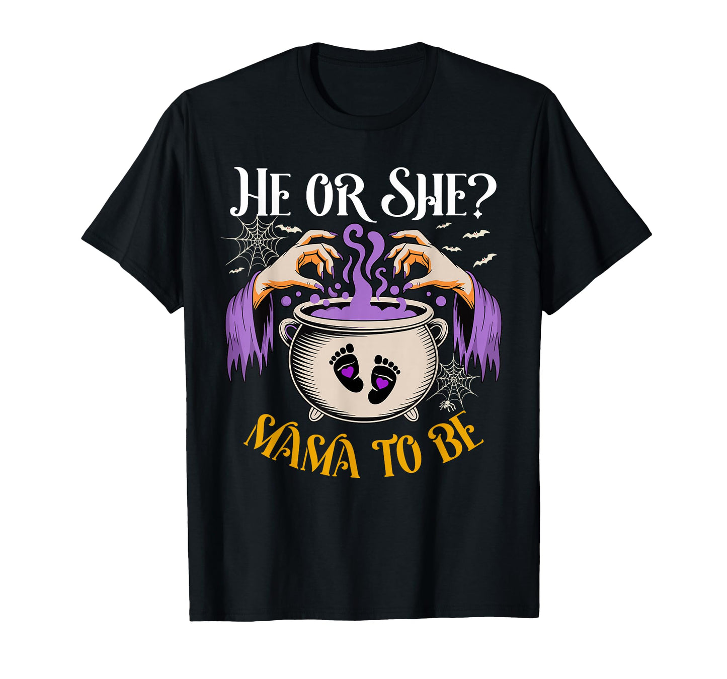 He Or She Mama to Be Baby Reveal Halloween Costume T-Shirt