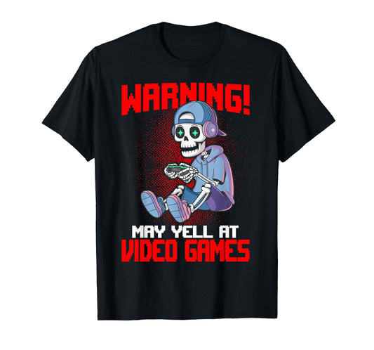 Funny Gaming Warning May Yell At Video Games Gamer Skeleton Gaming Video Games T-Shirt - Unisex, Black, Small, Short Sleeve, T-Shirt