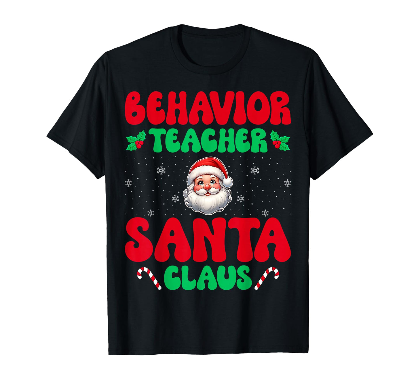 Behavior Teacher Santa Claus - Behavior Therapist Christmas T-Shirt