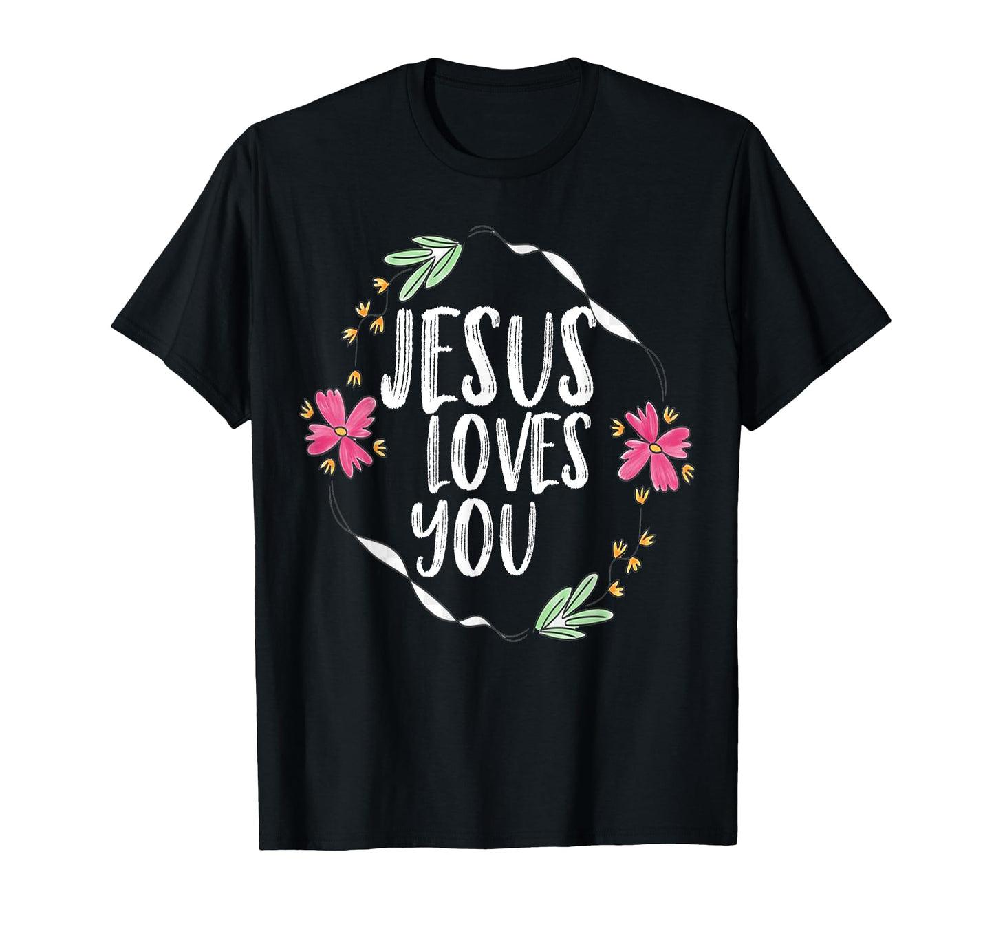 Jesus loves you with Round flower frame Graphic T-Shirt