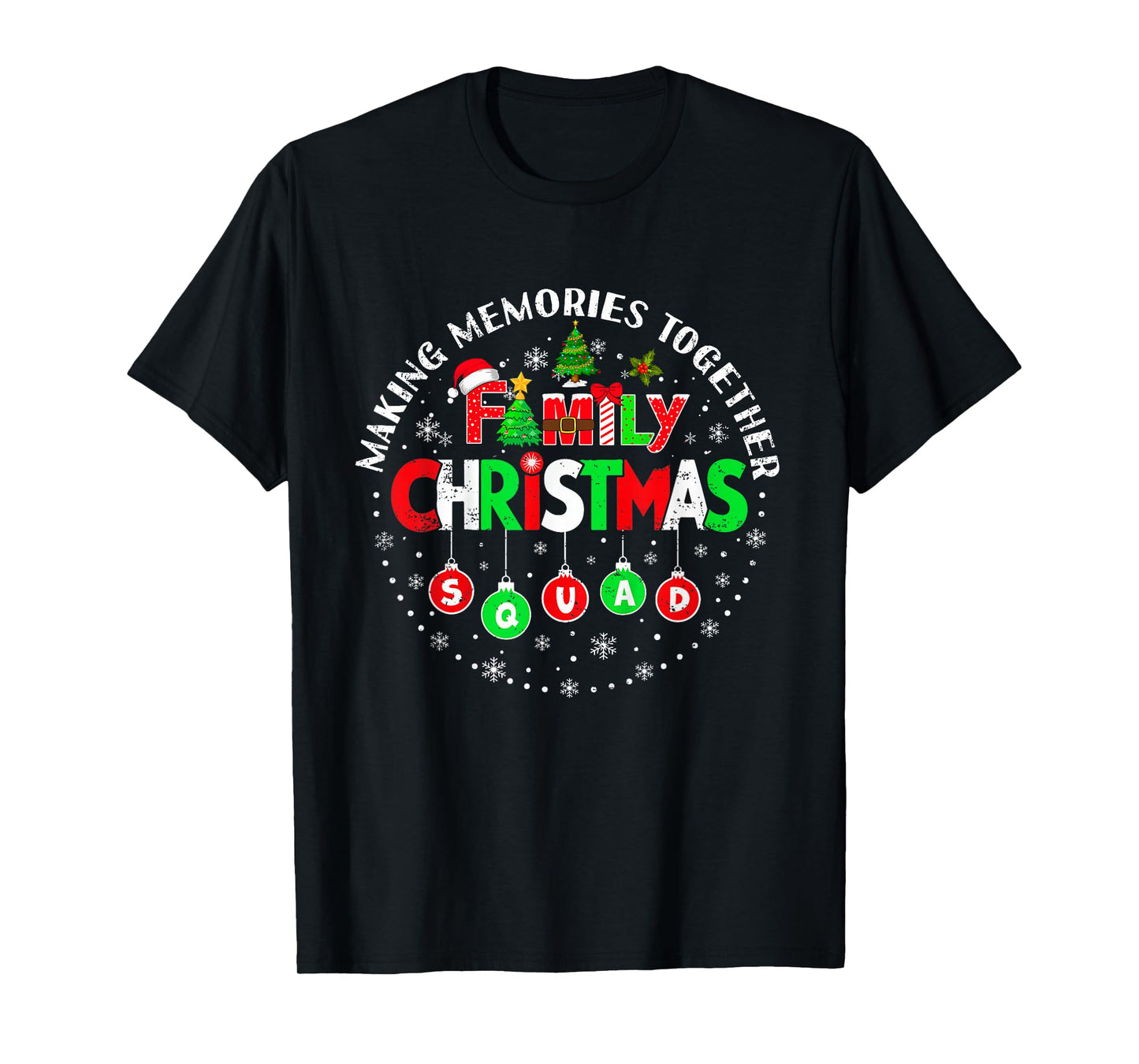 Making Memories Together Matching Squad Santa Elf Funny Xmas T-Shirt