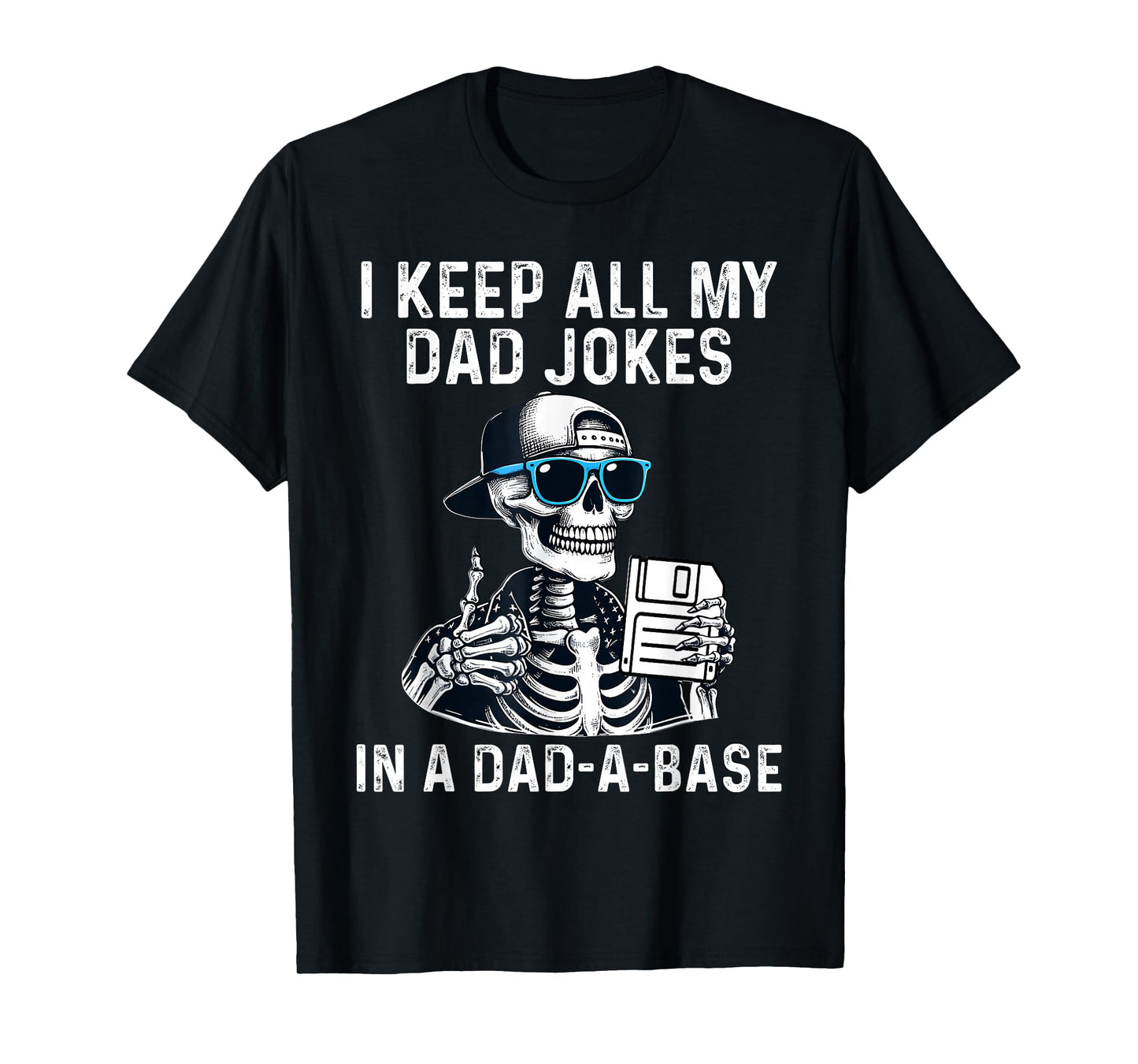 Skeleton Dad Jokes Retro Dad-A-Base Halloween Fathers Day T-Shirt
