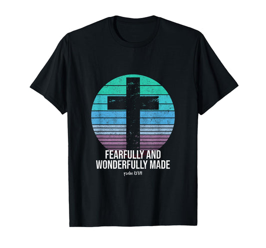 Fearfully And Wonderfully Made Psalm 139:14 Christian Bible T-Shirt