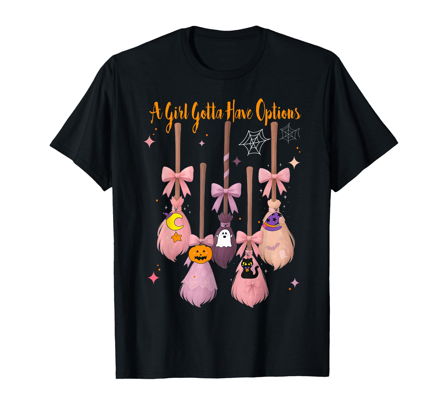 A Girl Gotta Have Options Tee Cute Pastel Witch Halloween T-Shirt