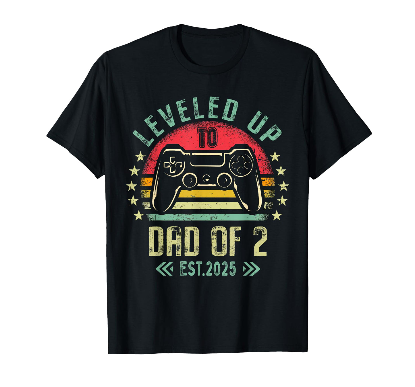 I Leveled Up To Dad of 2 2025 Promoted To Dad Of Two Kids T-Shirt