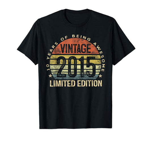 Vintage 2015 Limited Edition 10-Year-Old Gifts 10th Birthday T-Shirt