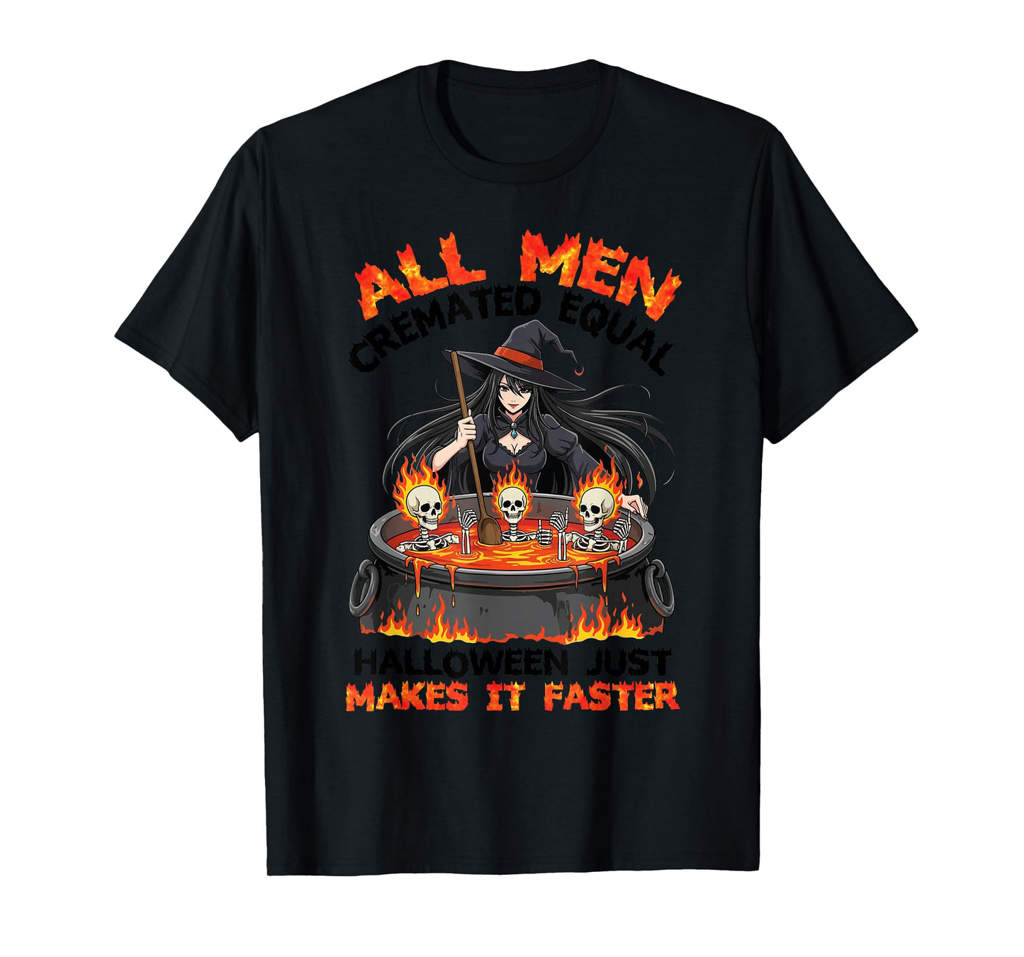 All Men Make It Faster Witch Skeleton Cauldron Spooky Brew T-Shirt