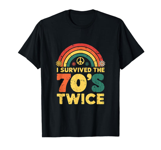 I Survived the 70s Twice Funny 90th Birthday Retro T-Shirt