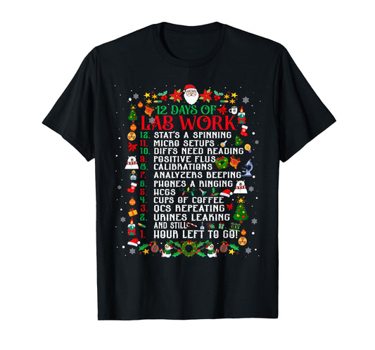 12 Days of Lab Work Medical Laboratory Scientist Christmas T-Shirt