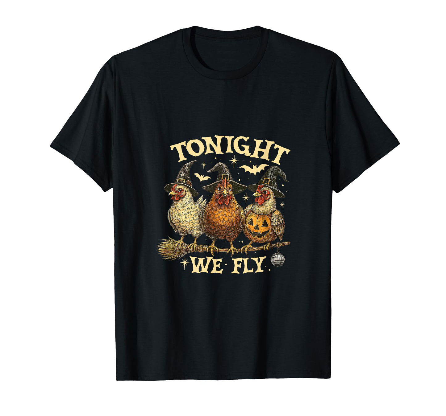 Tonight We Fly Funny Chicken Spooky Season Farm Halloween T-Shirt