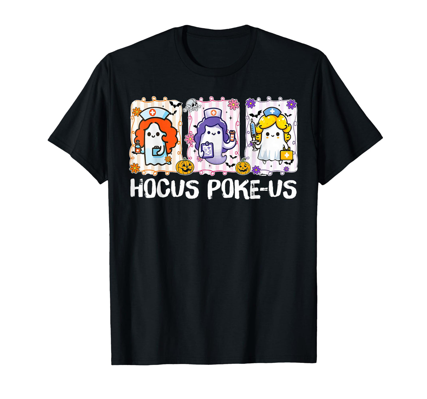 Halloween Ghost Nurse Hocus Poke Us Costume Spooky Season T-Shirt