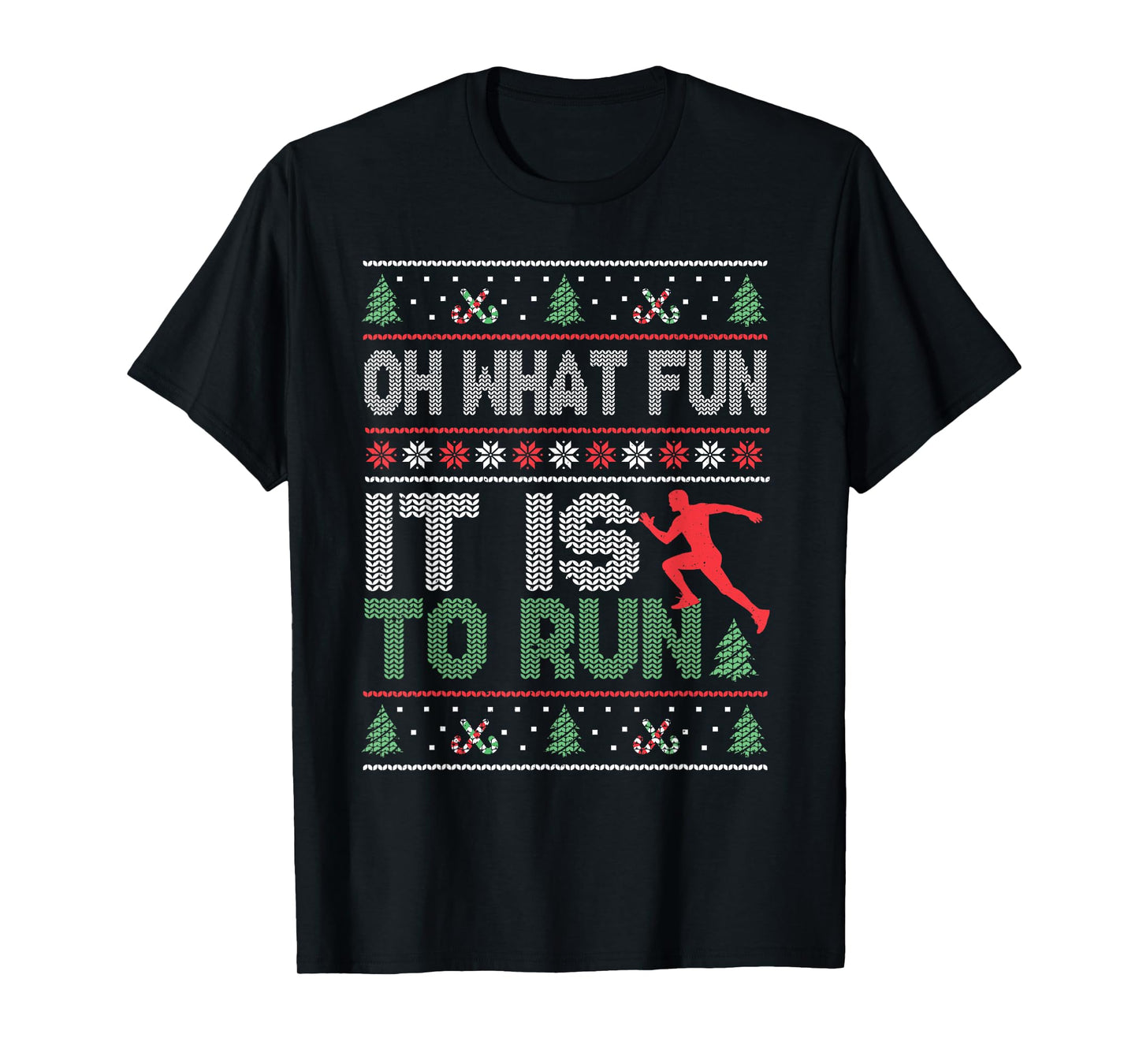 Oh What Fun It Is To Run Christmas Running Ugly T-Shirt