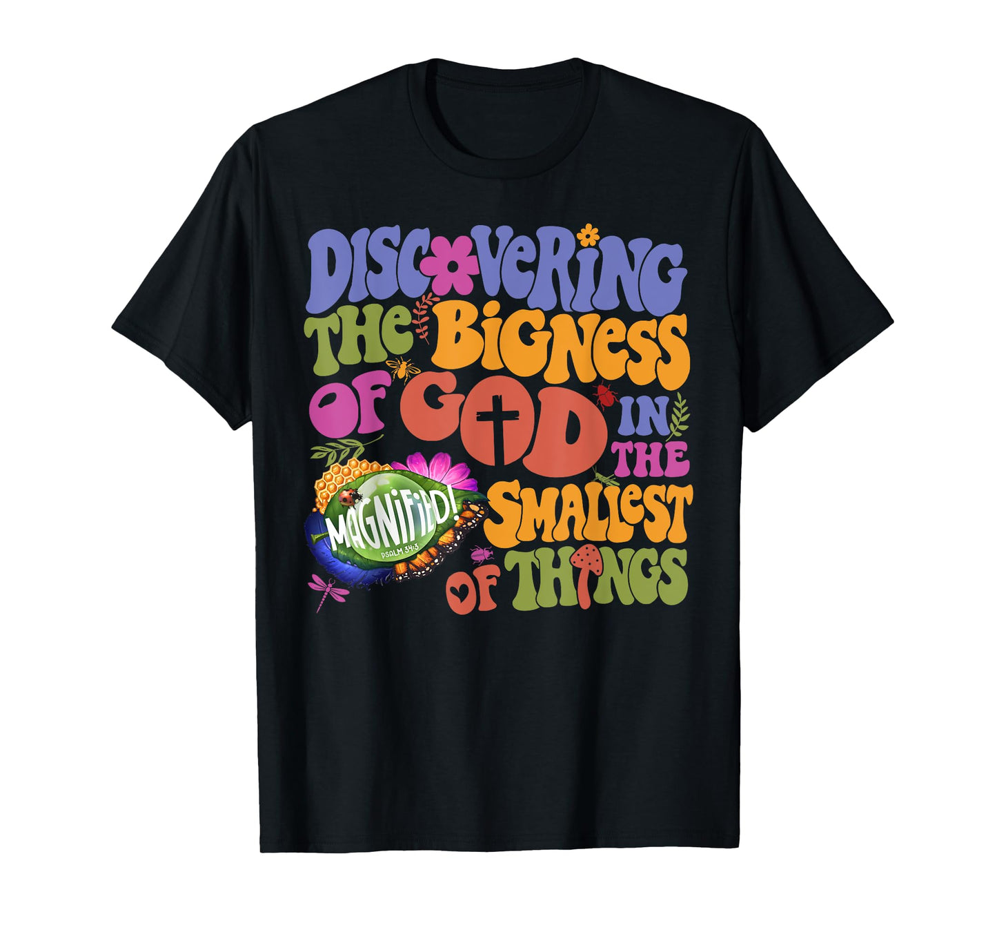 VBS Discovering The Bigness Of God In The Smallest Of Things T-Shirt