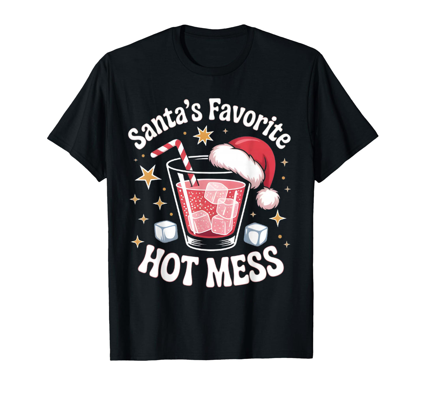 Santa's Favorite Hot Mess Christmas Funny Margarita T-Shirt