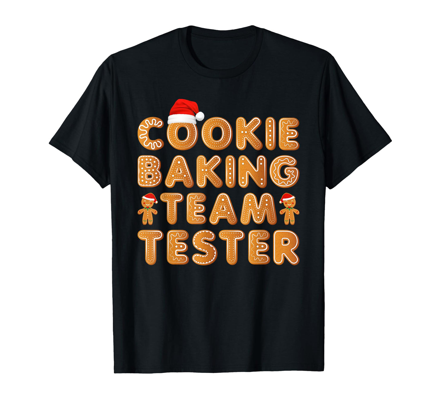 Cookie Baking Team Tester Gingerbread Family Christmas T-Shirt