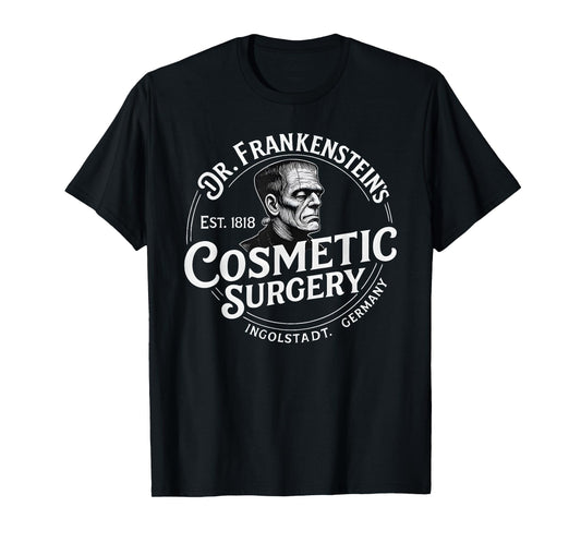 Dr. Frankenstein's Cosmetic Surgery Funny Halloween Monster T-Shirt