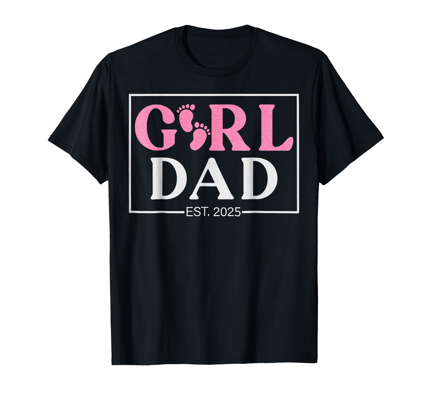 Dad Est. 2025 Logo New Dad Of Girl To Be 2025 Daddy Mens T-Shirt