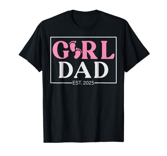 Dad Est. 2025 Logo New Dad Of Girl To Be 2025 Daddy Mens T-Shirt