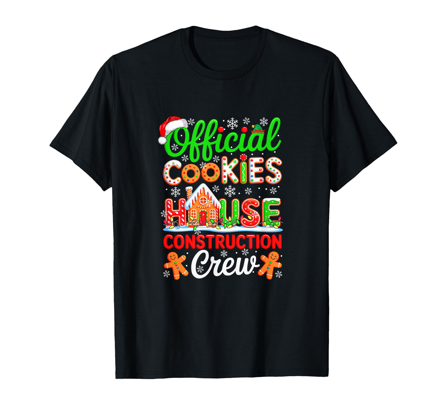 Official Cookies House Construction Crew Xmas Baker Baking T-Shirt