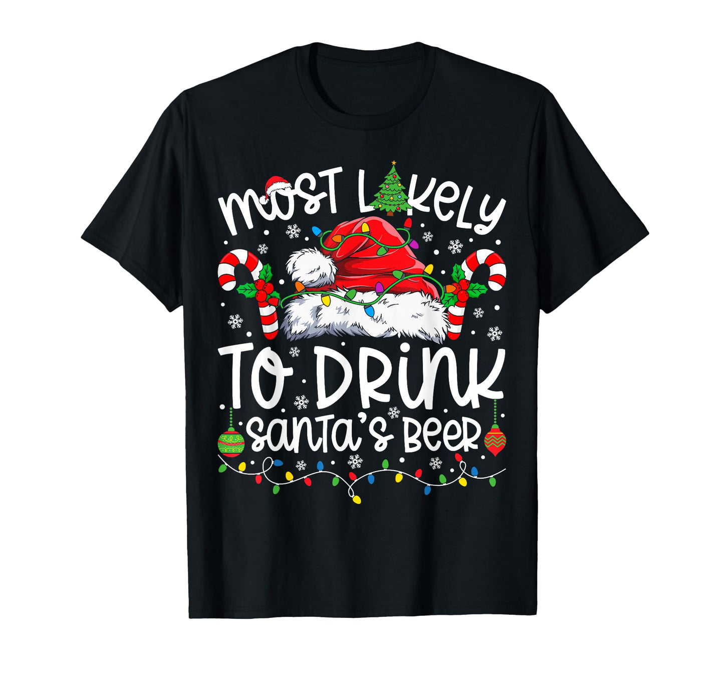 Most Likely to Drink Santa's Beer Family Matching Christmas T-Shirt