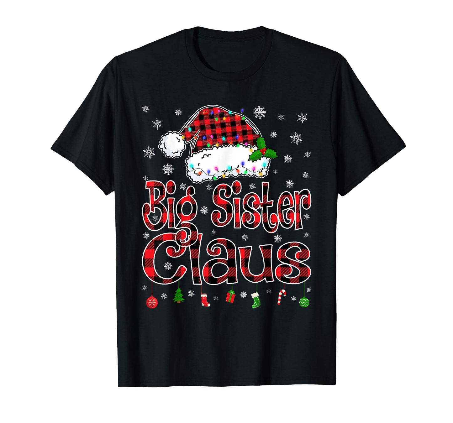 Big Sister Claus Christmas Light Xmas Pajama Matching Family T-Shirt