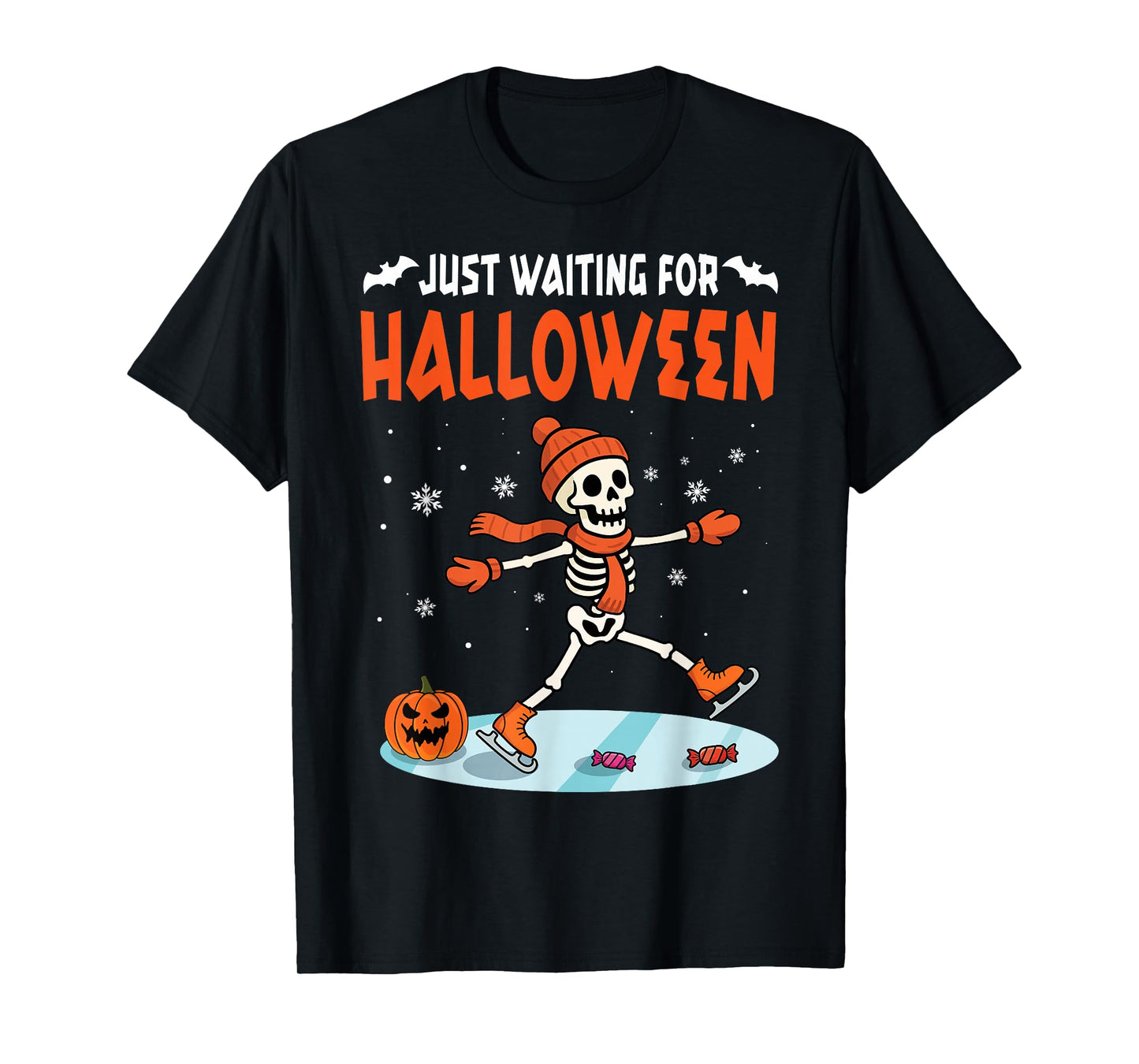 Just Waiting for Halloween Christmas Winter Winterween T-Shirt