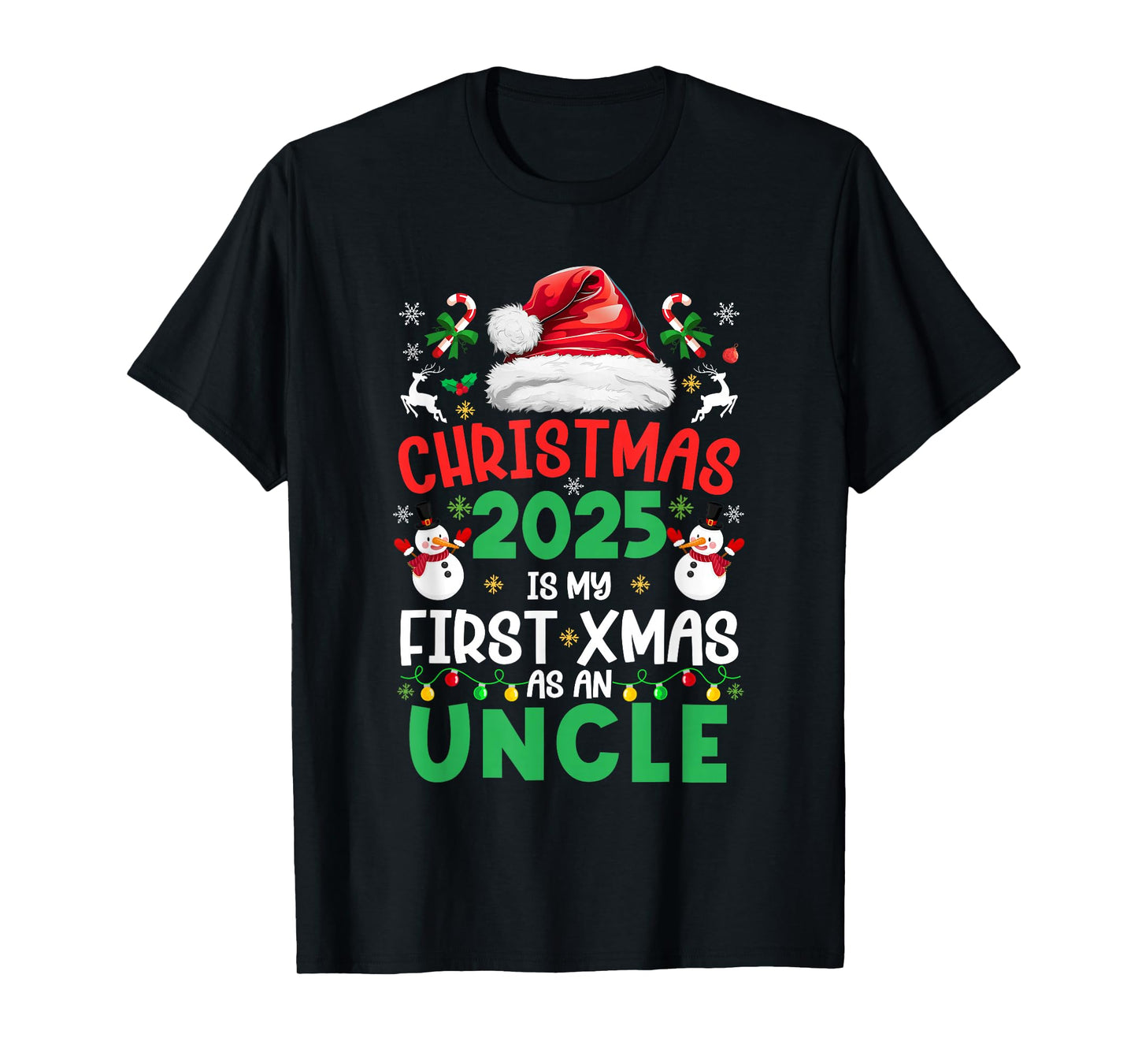 Funny Christmas 2025 is My First Xmas As an Uncle Family T-Shirt