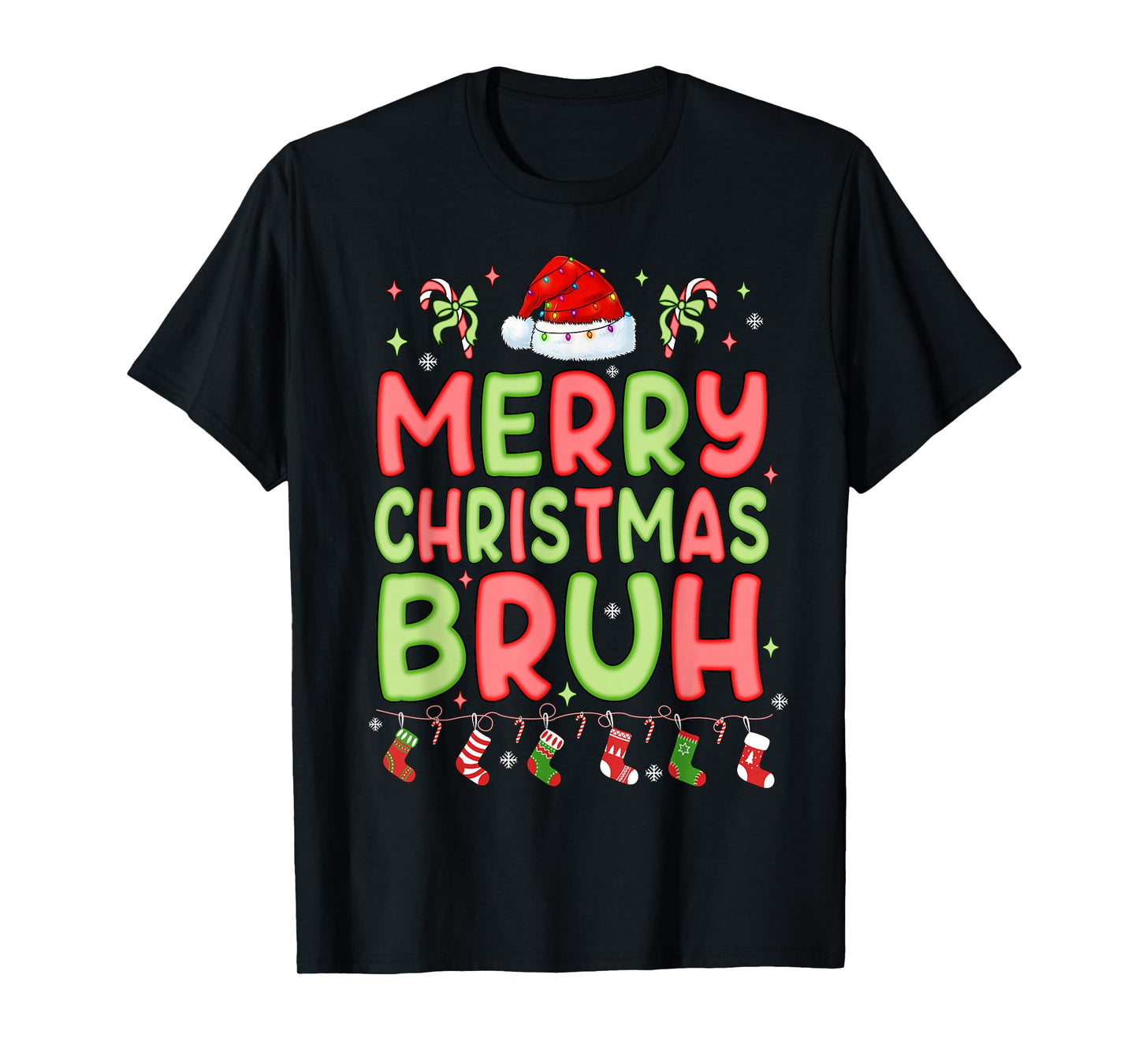 Merry Christmas Bruh Funny Matching Family Men Women Kids T-Shirt
