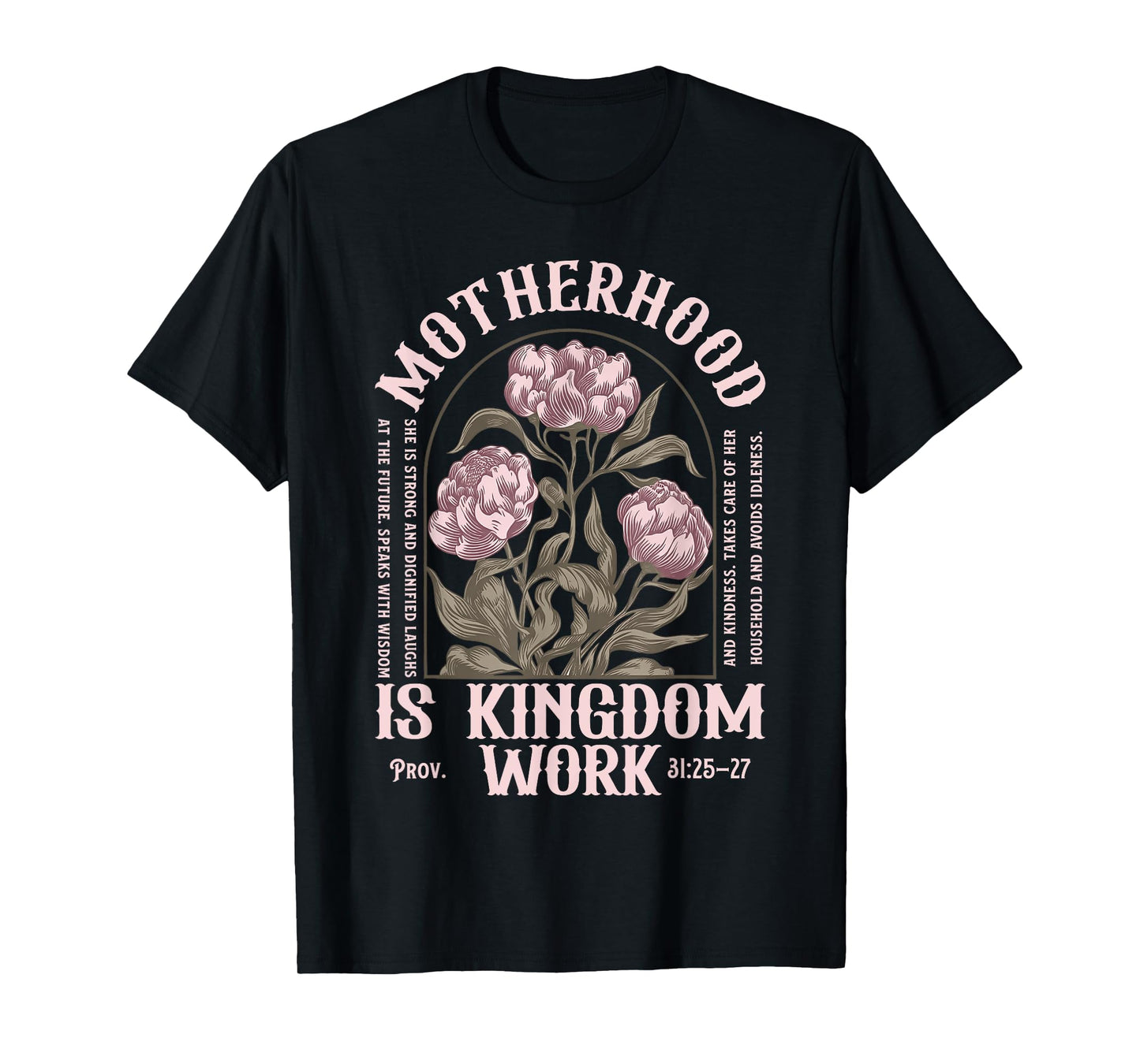 Motherhood is Kingdom Work Christian Mothers Day T-Shirt