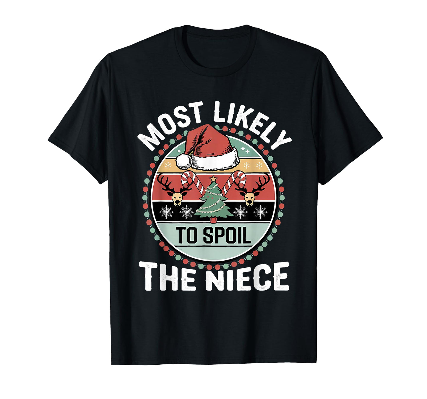 Funny Most Likely to Spoil The Nephew Christmas Party T-Shirt