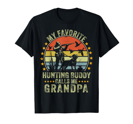 My Favorite Hunting Buddy Calls Me Grandpa Funny Hunting T-Shirt