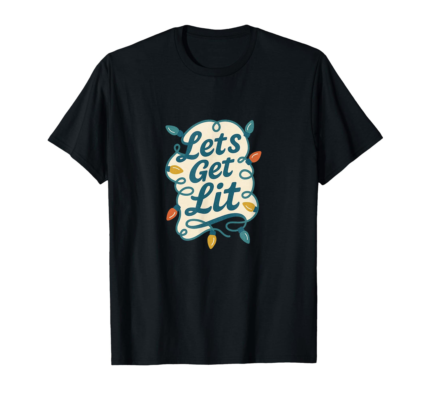 Let’s Get Lit Funny Christmas Lights Holiday Party Humor T-Shirt