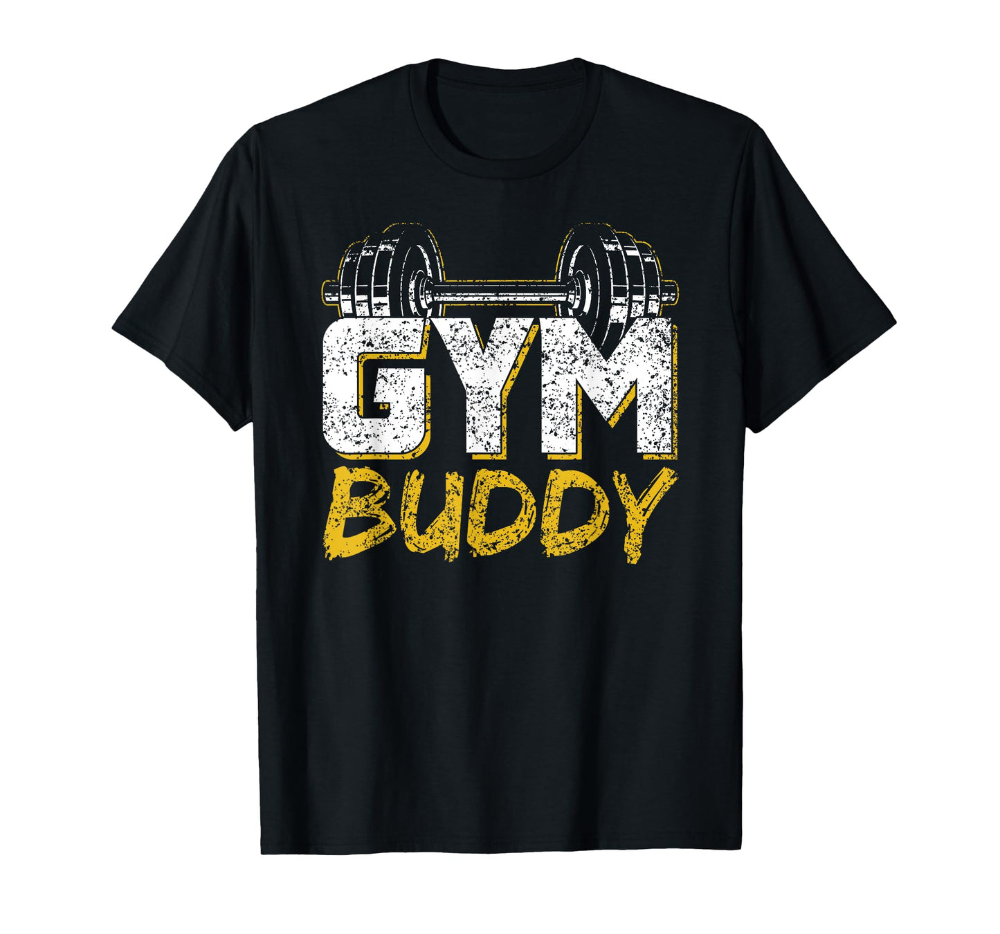 Gym Buddy Workout Fitness Train Training T-Shirt