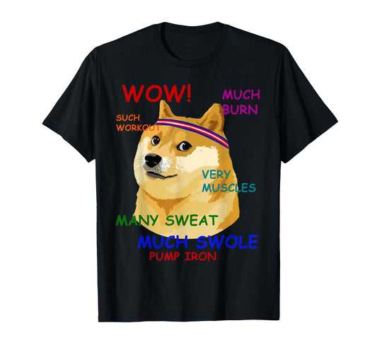 Very Fitness Doge T-shirt Wow! T-Shirt