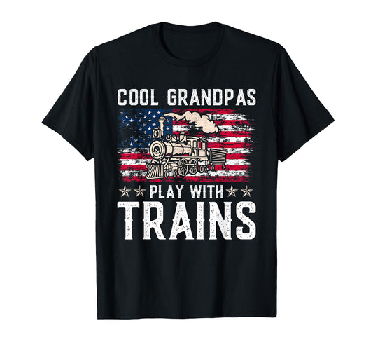 Cool Grandpas Play With Trains Locomotive Train Grandpa T-Shirt