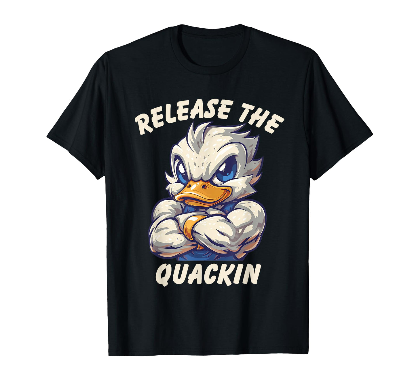 Release The Quackin Workout Shirt Funny Duck Fitness Humor T-Shirt