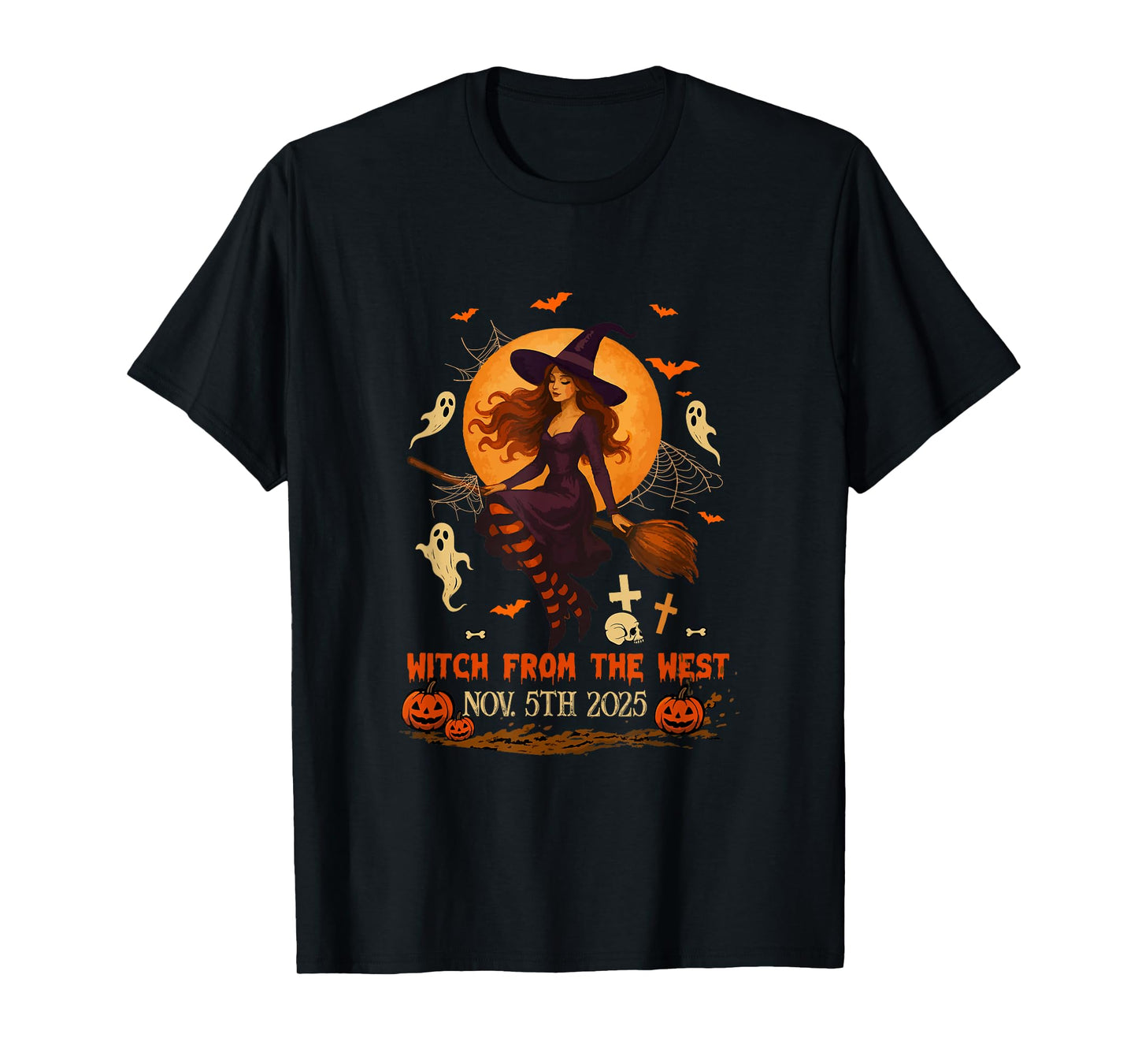 Witch from West November 5th 2025 Halloween Witch Lover T-Shirt